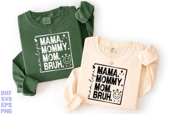 Mama Mommy Mom Bruh SVG PNG